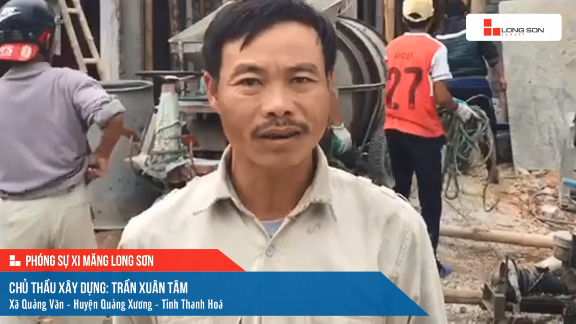 Phóng sự công trình sử dụng xi măng Long Sơn tại Thanh Hóa ngày 18/01/2022