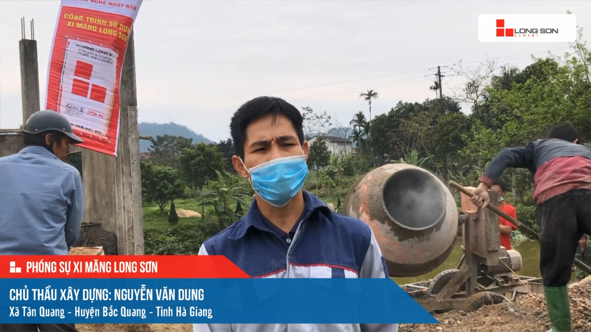 Công trình sử dụng Xi măng Long Sơn tại Hà Giang 24.02.2022