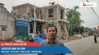 Công trình sử dụng Xi măng Long Sơn tại Nam Định 09.05.2023