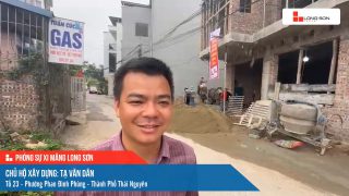 Công trình sử dụng Xi măng Long Sơn tại Thái Nguyên 10.05.2023