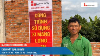 Công trình sử dụng Xi măng Long Sơn tại An Giang 10.07.2023
