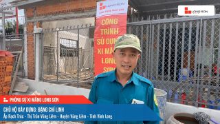 Công trình sử dụng Xi măng Long Sơn tại Vĩnh Long 11.07.2023