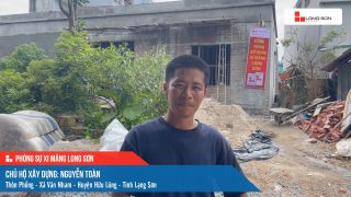 Công trình sử dụng Xi măng Long Sơn tại Lạng Sơn 05.06.2024