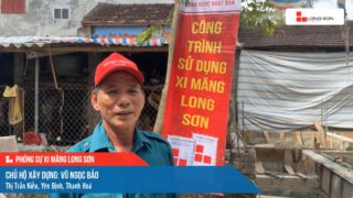 Công trình sử dụng Xi măng Long Sơn tại Thanh Hóa 11.08.2024