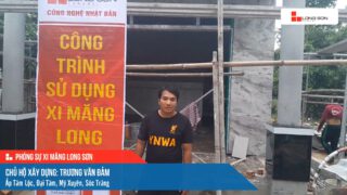 Công trình sử dụng Xi măng Long Sơn tại Sóc Trăng 10.09.2024