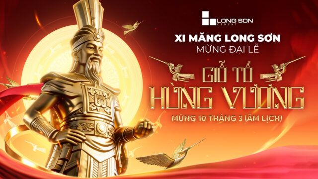Công ty xi măng Long Sơn – Mừng đại lễ giỗ tổ Hùng Vương